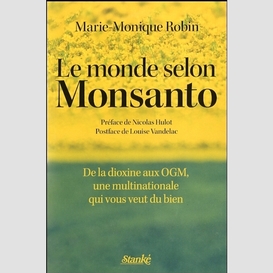 Le monde selon monsanto