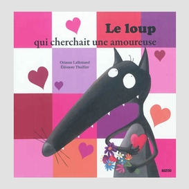 Loup qui cherchait une amoureuse (le)