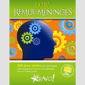 Ultra remue-meninges