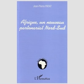 Afrique, un nouveau partenariat nord-sud