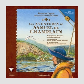 Aventures de samuel de champlain les +cd