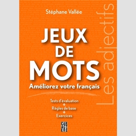 Jeux de mots - adjectifs