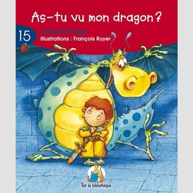 As-tu vu mon dragon