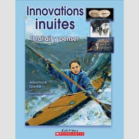 Innovations inuites il fallait y penser