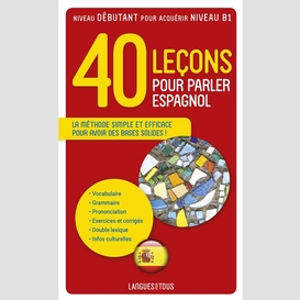 40 lecons pour parler espagnol