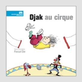 Djak au cirque