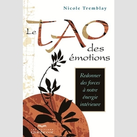 Le tao des émotions