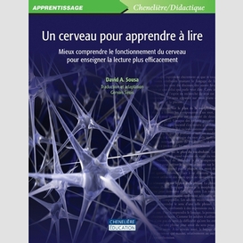 Un cerveau pour apprendre a lire