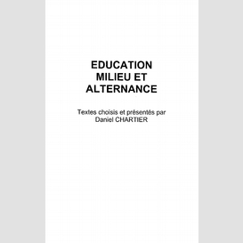 Education milieu et alternance