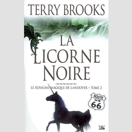 Licorne noire t.2 royaume landover