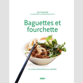 Baguettes et fourchette -cuisine vietnam