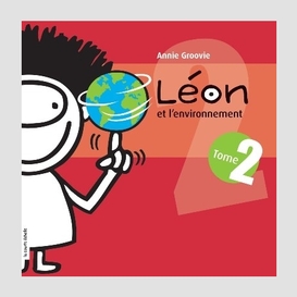 Leon et l'environnement t.2