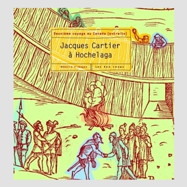 Jacques cartier a hochelaga