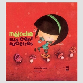 Melodie aux cent sucettes