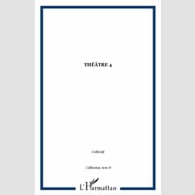 Théâtre 4