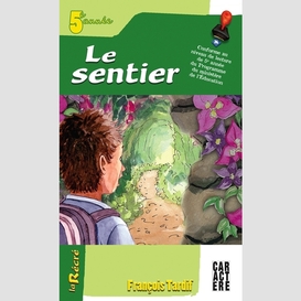 Sentier  5e ann