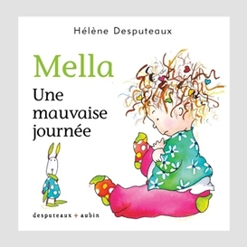 Mella une mauvaise journee