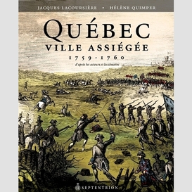 Quebec ville assiegee 1759-1760