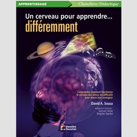 Un cerveau pour apprendre differemment