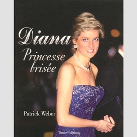 Diana princesse brisee