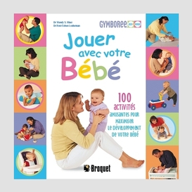 Jouer avec votre bebe