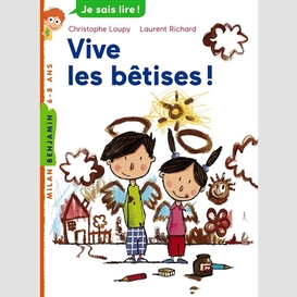 Vive les betises