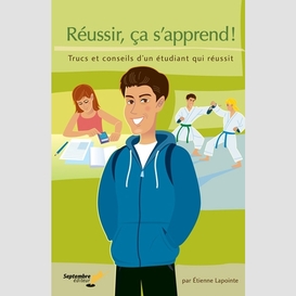 Reussir ca s'apprend trucs et conseil d