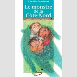 Monstre de la cote-nord t.2 bande 5