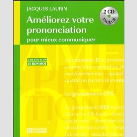 Ameliorez votre prononciation + 2cd