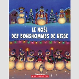 Noel des bonshommes de neige (le)