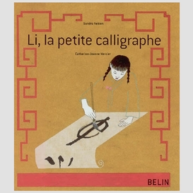 Li la petite calligraphe