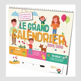 Grand calendrier 2014-2015 (le)