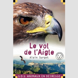 Vol de l'aigle (le)