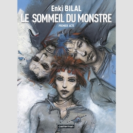 Sommeil du monstre (le) (premier acte)