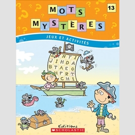 Mots mysteres t.13