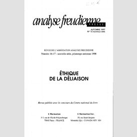 Ethique de la déliaison (n°16-17)