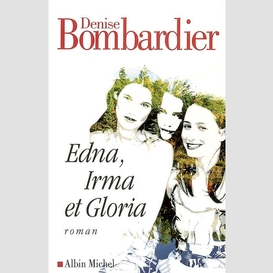 Edna irma et gloria