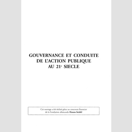 Gouvernance et conduite de l'action publique au 21e siècle