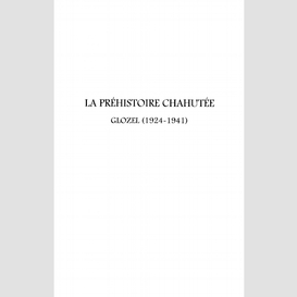 La préhistoire chahutée