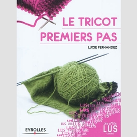 Tricot premier pas (le)