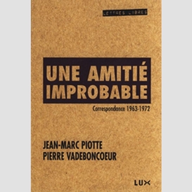 Une amitié improbable