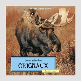 Monde des orignaux le