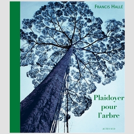 Plaidoyer pour l'arbre