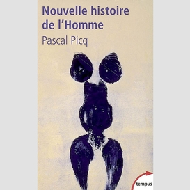 Nouvelle histoire de l'homme