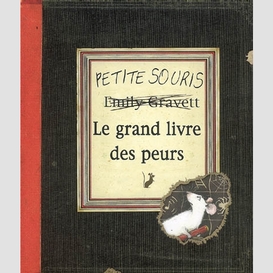 Grand livre des peurs (le)