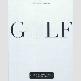 Grand livre hachette du golf
