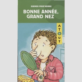 Bonne année, grand nez