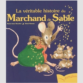 Veritable histoire du marchand de sable