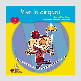 Vive le cirque