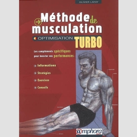 Methode musculation optimisation turbo